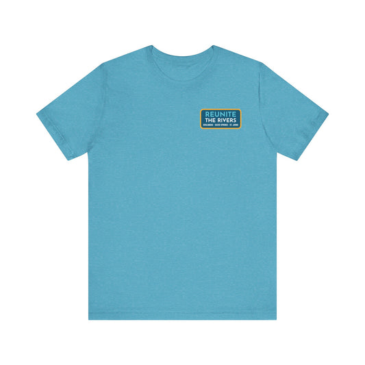 Reunite the Rivers Tee